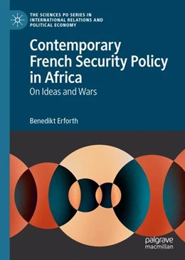 Abbildung von Erforth | Contemporary French Security Policy in Africa | 1. Auflage | 2019 | beck-shop.de