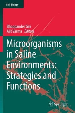 Abbildung von Giri / Varma | Microorganisms in Saline Environments: Strategies and Functions | 1. Auflage | 2019 | beck-shop.de