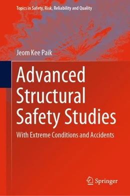 Abbildung von Paik | Advanced Structural Safety Studies | 1. Auflage | 2019 | beck-shop.de