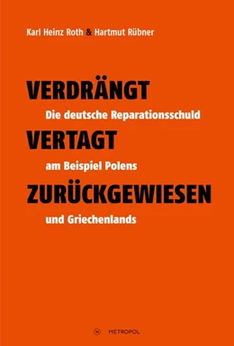 Abbildung von Roth / Rübner | Verdrängt - Vertagt - Zurückgewiesen | 1. Auflage | 2019 | beck-shop.de