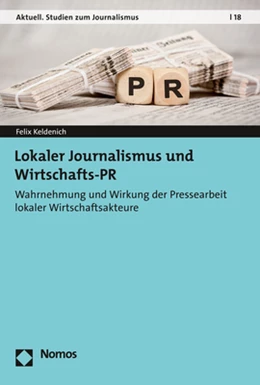 Abbildung von Keldenich | Lokaler Journalismus und Wirtschafts-PR | 1. Auflage | 2019 | 18 | beck-shop.de
