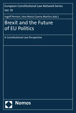 Abbildung von Pernice / Guerra Martins | Brexit and the Future of EU Politics | 1. Auflage | 2019 | beck-shop.de