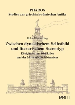 Abbildung von Hämmerling | Zwischen dynastischem Selbstbild und literarischem Stereotyp | 1. Auflage | 2019 | beck-shop.de