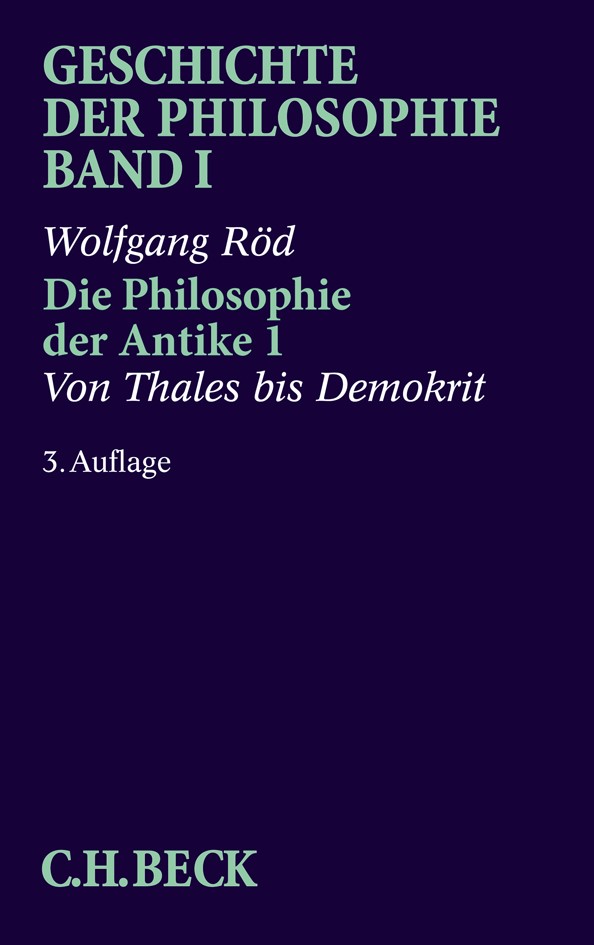 Cover: Röd, Wolfgang, Die Philosophie der Antike 1
