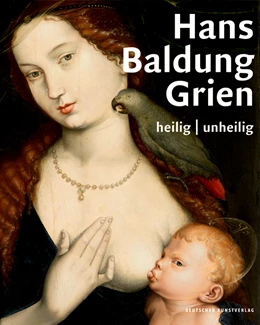 Abbildung von Jacob-Friesen | Hans Baldung Grien | 1. Auflage | 2020 | beck-shop.de