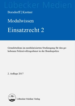 Abbildung von Borsdorff / Kastner | Modulwissen Einsatzrecht 2 | 2. Auflage | 2018 | beck-shop.de
