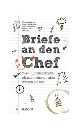 Abbildung von Larbig / Kellerhals | Briefe an den Chef | 1. Auflage | 2019 | beck-shop.de
