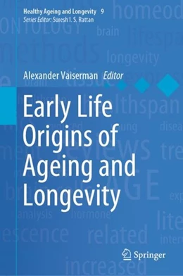 Abbildung von Vaiserman | Early Life Origins of Ageing and Longevity | 1. Auflage | 2019 | beck-shop.de