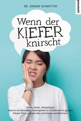 Abbildung von Schmitter | Wenn der Kiefer knirscht | 1. Auflage | 2019 | beck-shop.de