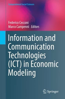 Abbildung von Cecconi / Campennì | Information and Communication Technologies (ICT) in Economic Modeling | 1. Auflage | 2019 | beck-shop.de