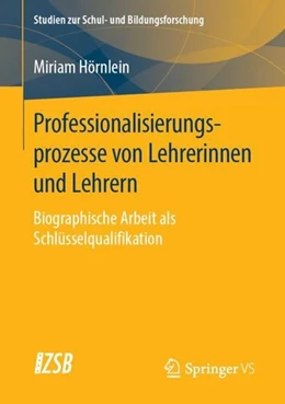 Abbildung von Hörnlein | Professionalisierungsprozesse von Lehrerinnen und Lehrern | 1. Auflage | 2019 | beck-shop.de