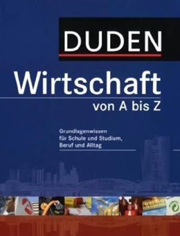 Abbildung von Duden Wirtschaft von A bis Z | 4. Auflage | 2010 | beck-shop.de