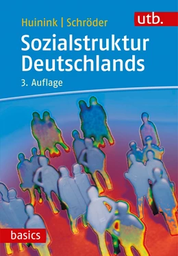 Abbildung von Huinink / Schröder | Sozialstruktur Deutschlands | 3. Auflage | 2019 | beck-shop.de