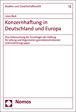 Abbildung von Beck | Konzernhaftung in Deutschland und Europa | 1. Auflage | 2019 | 13 | beck-shop.de
