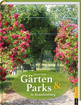 Abbildung von Hoch | Gärten und Parks in Brandenburg | 2. Auflage | 2024 | beck-shop.de
