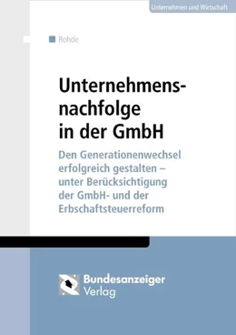 Abbildung von Rohde | Unternehmensnachfolge in der GmbH | 1. Auflage | 2009 | beck-shop.de