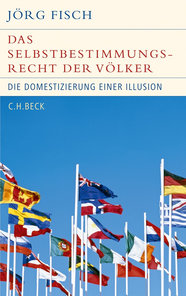Cover: Fisch, Jörg, Das Selbstbestimmungsrecht der Völker