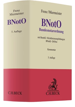 Abbildung von Frenz / Miermeister | BNotO - Bundesnotarordnung | 5. Auflage | 2020 | beck-shop.de