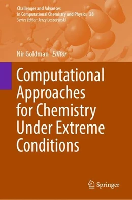 Abbildung von Goldman | Computational Approaches for Chemistry Under Extreme Conditions | 1. Auflage | 2019 | beck-shop.de