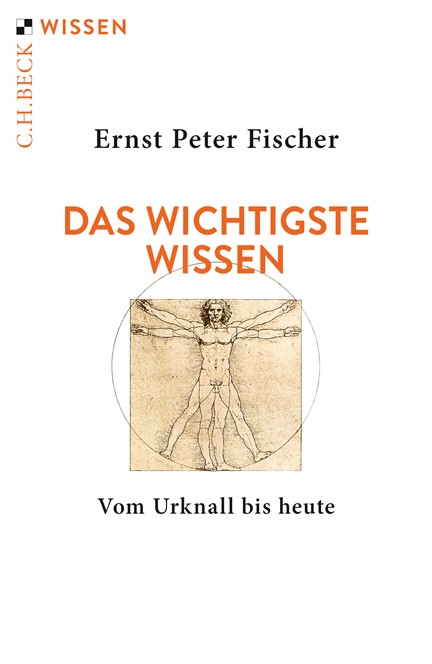 Cover: Ernst Peter Fischer, Das wichtigste Wissen