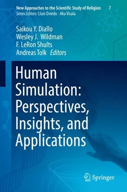 Abbildung von Diallo / Wildman | Human Simulation: Perspectives, Insights, and Applications | 1. Auflage | 2019 | beck-shop.de