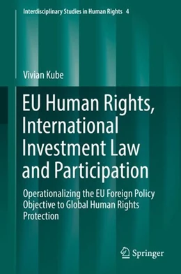 Abbildung von Kube | EU Human Rights, International Investment Law and Participation | 1. Auflage | 2019 | beck-shop.de