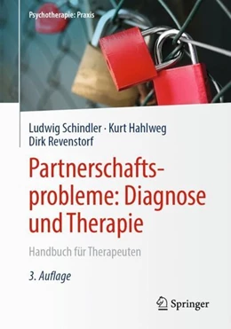 Abbildung von Schindler / Hahlweg | Partnerschaftsprobleme: Diagnose und Therapie | 3. Auflage | 2019 | beck-shop.de