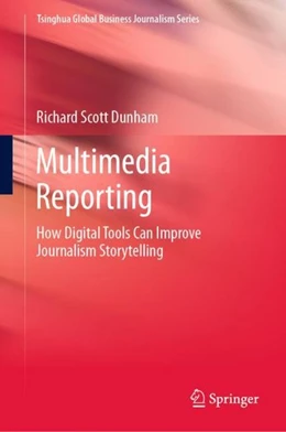 Abbildung von Dunham | Multimedia Reporting | 1. Auflage | 2019 | beck-shop.de
