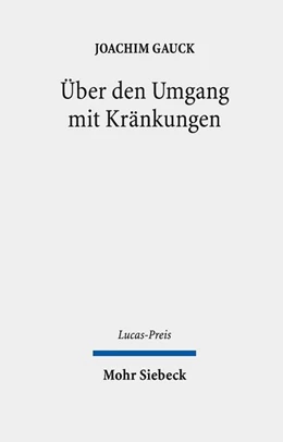 Abbildung von Gauck / Tilly | Über den Umgang mit Kränkungen | 1. Auflage | 2019 | beck-shop.de