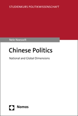 Abbildung von Noesselt | Chinese Politics | 1. Auflage | 2021 | beck-shop.de