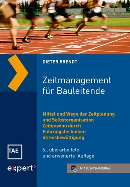 Abbildung von Brendt | Zeitmanagement für Bauleitende | 6. Auflage | 2019 | beck-shop.de