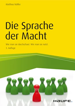 Abbildung von Nöllke | Die Sprache der Macht | 3. Auflage | 2019 | beck-shop.de