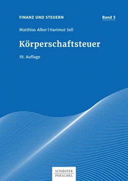 Abbildung von Alber / Sell | Körperschaftsteuer | 19. Auflage | 2020 | beck-shop.de
