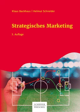 Abbildung von Backhaus / Schneider | Strategisches Marketing | 3. Auflage | 2020 | beck-shop.de