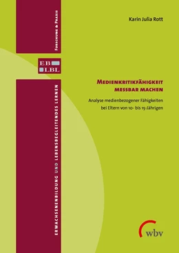 Abbildung von Rott | Medienkritikfähigkeit messbar machen | 1. Auflage | 2020 | beck-shop.de