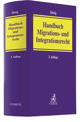 Abbildung von Dörig | Handbuch Migrations- und Integrationsrecht | 2. Auflage | 2020 | beck-shop.de
