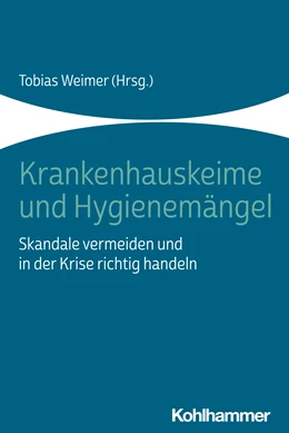 Abbildung von Weimer | Krankenhauskeime und Hygienemängel | 1. Auflage | 2020 | beck-shop.de