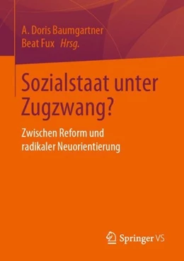 Abbildung von Baumgartner / Fux | Sozialstaat unter Zugzwang? | 1. Auflage | 2019 | beck-shop.de