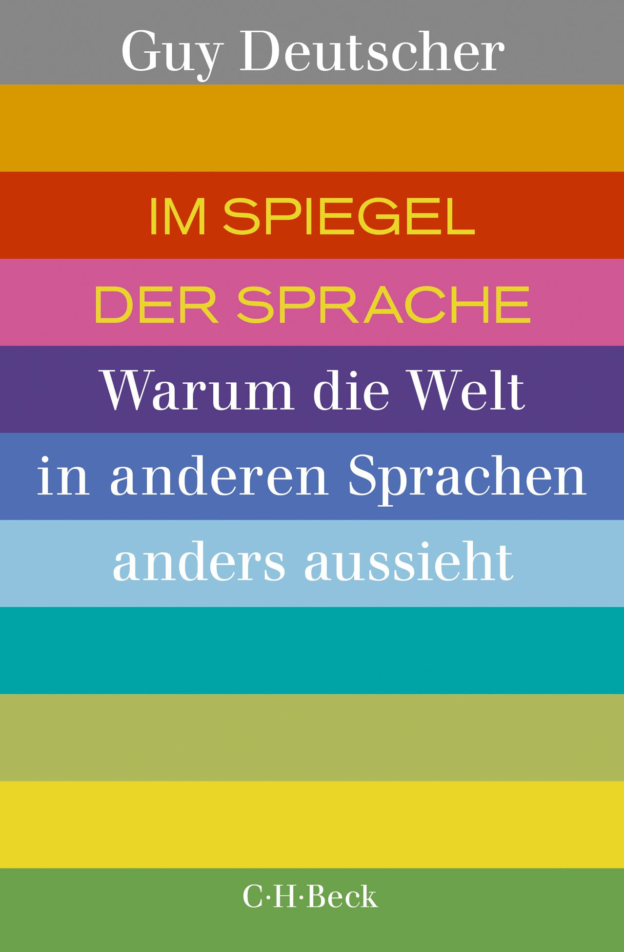 Cover: Deutscher, Guy, Im Spiegel der Sprache