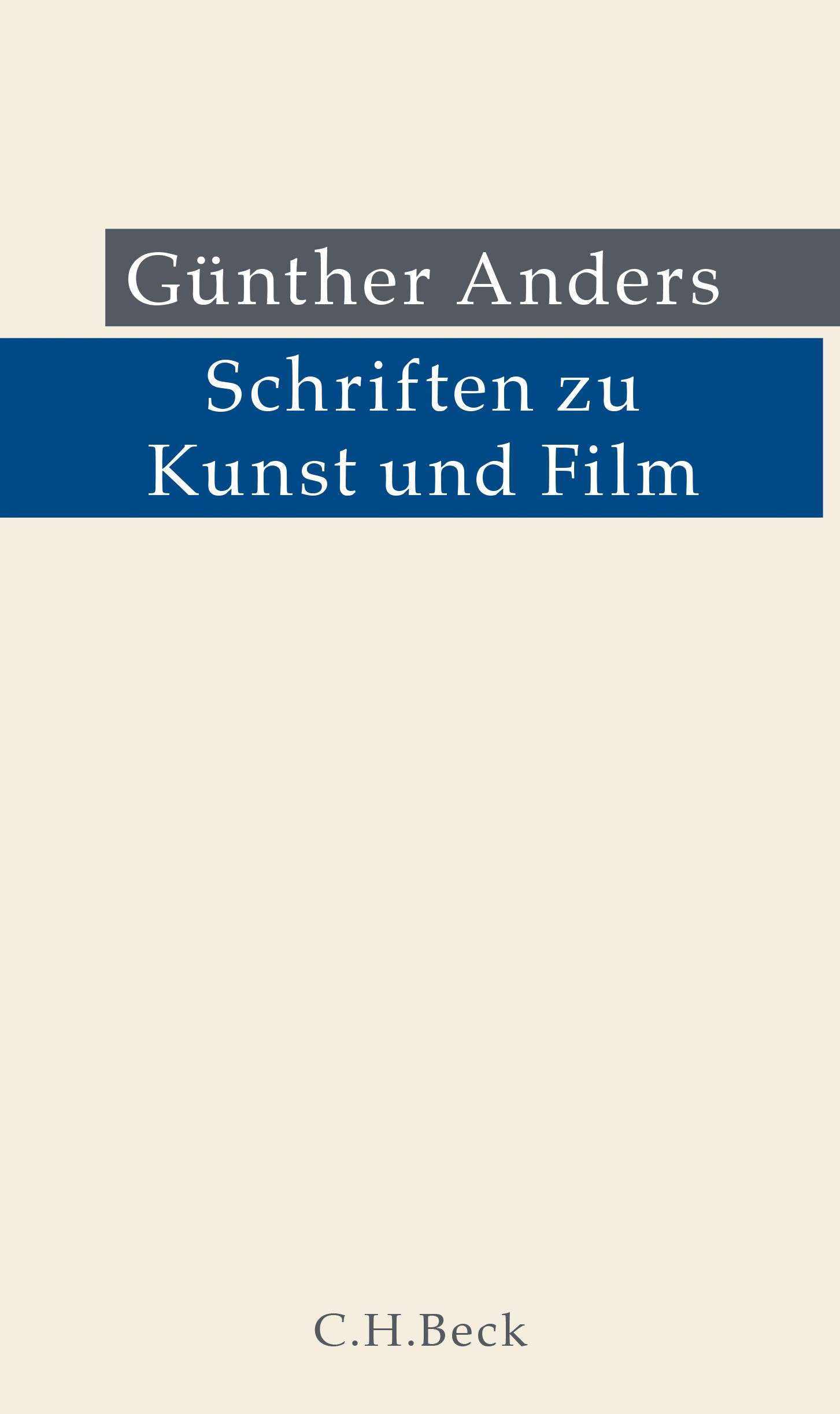 Cover: Anders, Guenther, Schriften zu Kunst und Film