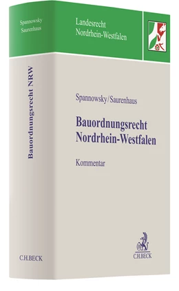 Abbildung von Spannowsky / Saurenhaus | Bauordnungsrecht Nordrhein-Westfalen: Bauordnungsrecht NRW | 1. Auflage | 2020 | beck-shop.de