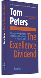 Abbildung von Peters | The Excellence Dividend - Mit Begeisterung arbeiten und sichere Jobs erhalten in digitalen Zeiten | 2020 | beck-shop.de