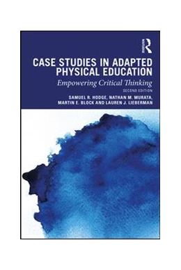 Abbildung von Hodge / Murata | Case Studies in Adapted Physical Education | 2. Auflage | 2019 | beck-shop.de