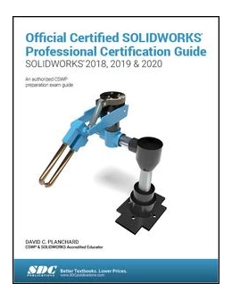 Abbildung von Planchard | Official Certified SOLIDWORKS Professional Certification Guide (SOLIDWORKS 2018, 2019, & 2020) | 1. Auflage | 2019 | beck-shop.de