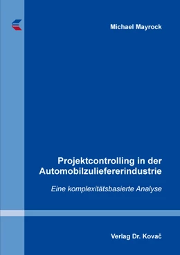 Abbildung von Mayrock | Projektcontrolling in der Automobilzuliefererindustrie | 1. Auflage | 2019 | 165 | beck-shop.de