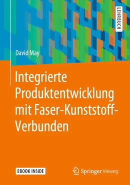 Abbildung von May | Integrierte Produktentwicklung mit Faser-Kunststoff-Verbunden | 1. Auflage | 2020 | beck-shop.de