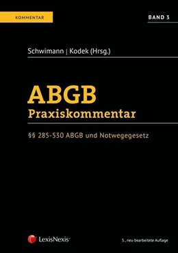 Abbildung von Schwimann / Anzenberger | ABGB Praxiskommentar / ABGB Praxiskommentar - Band 3, 5.Auflage | 5. Auflage | 2020 | beck-shop.de