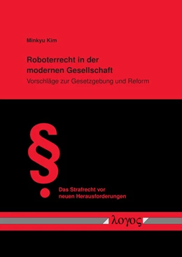 Abbildung von Kim | Roboterrecht in der modernen Gesellschaft | 1. Auflage | 2019 | 44 | beck-shop.de