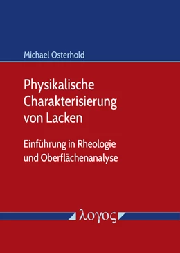 Abbildung von Osterhold | Physikalische Charakterisierung von Lacken | 2. Auflage | 2019 | beck-shop.de