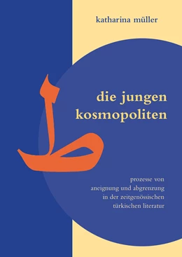 Abbildung von Müller | Die jungen Kosmopoliten | 1. Auflage | 2019 | 44 | beck-shop.de